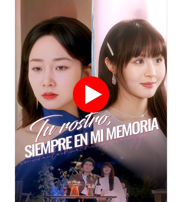 Tu Rostro, Siempre En Mi Memoria - Ver Gratis Online