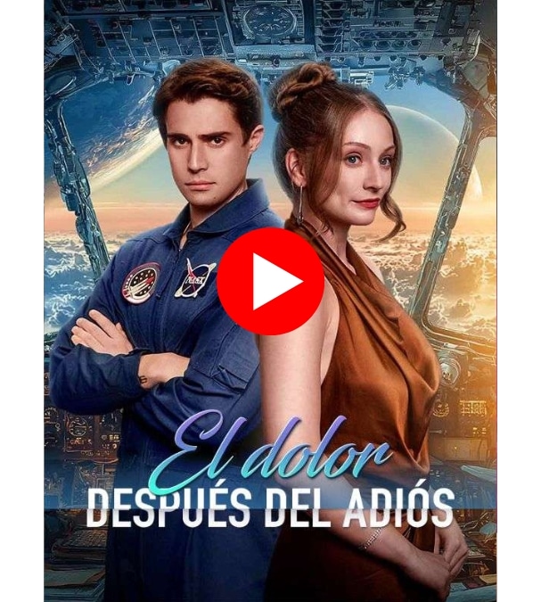 El dolor después del adiós - Ver Gratis Online