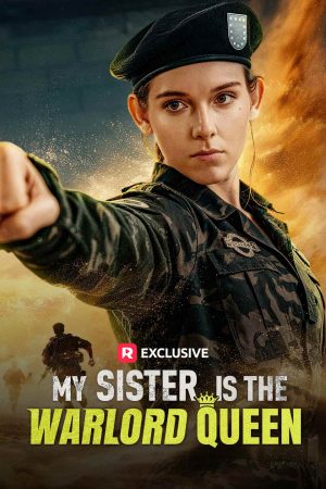 My Sister is The Warlord Queen